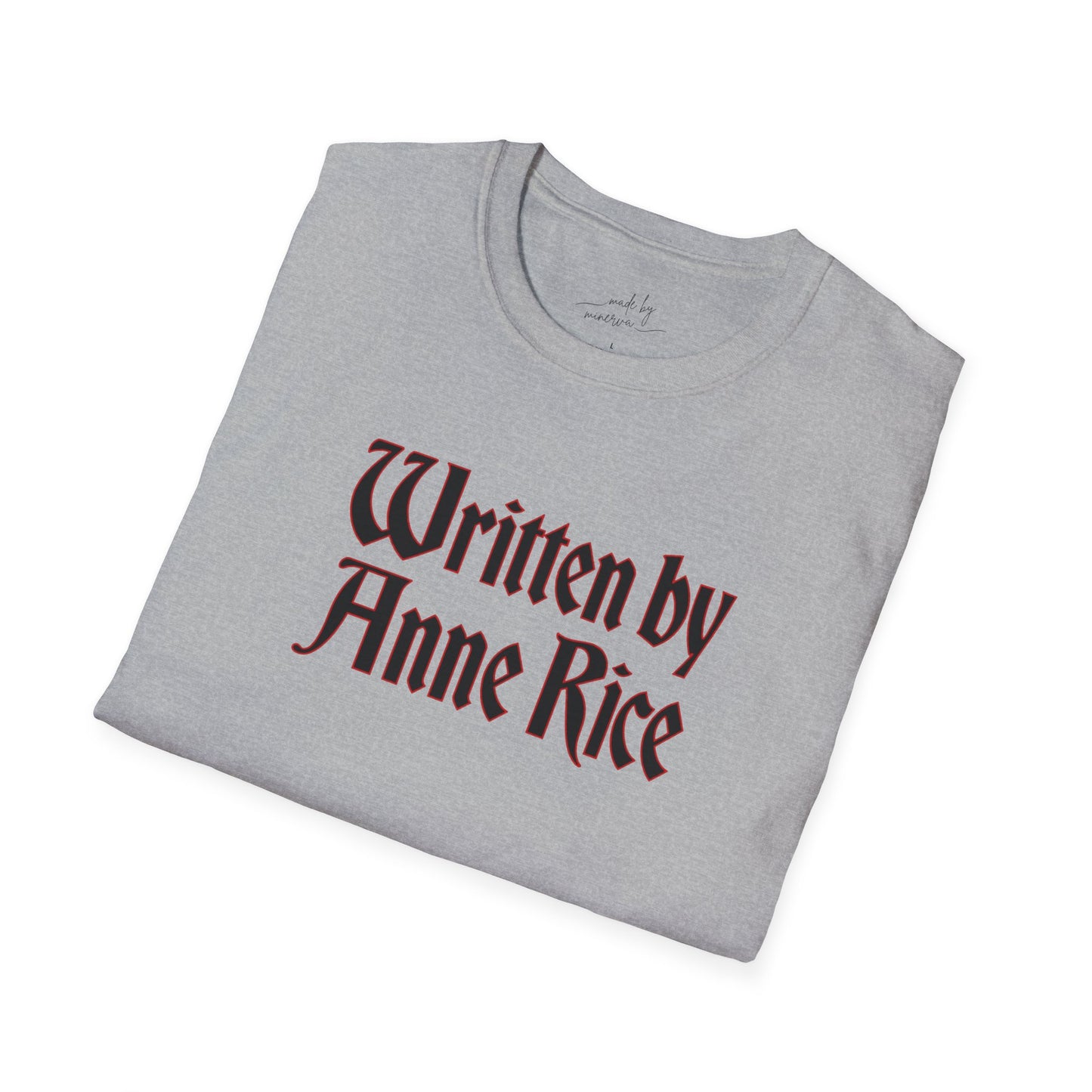 Written by Anne Rice T-Shirt - black lettering