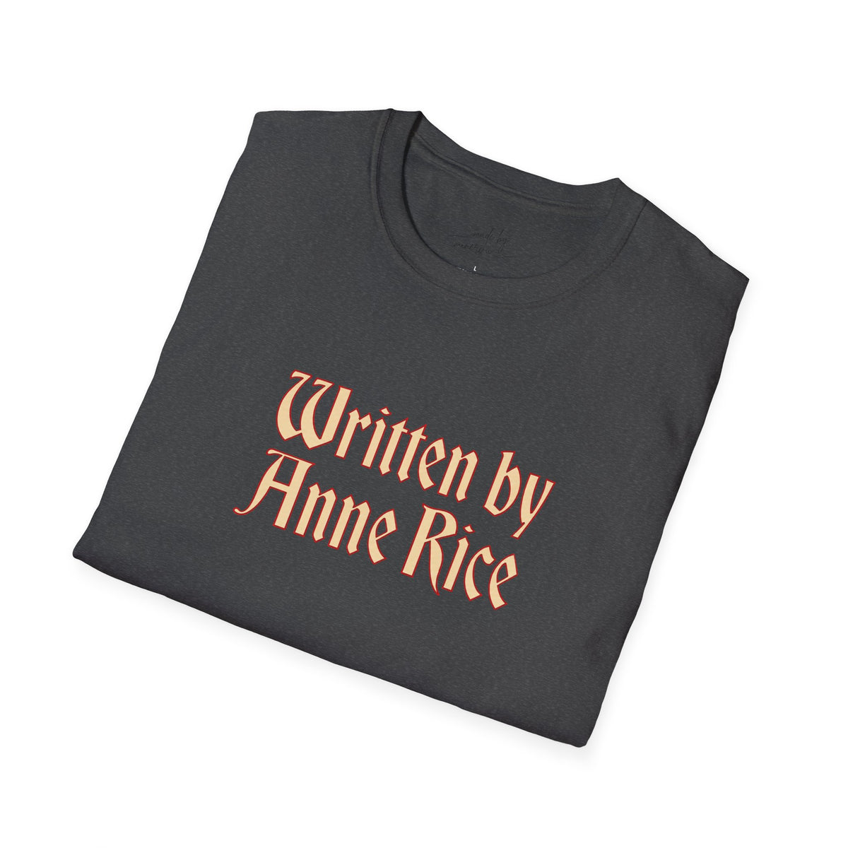 Written by Anne Rice T-Shirt - beige lettering